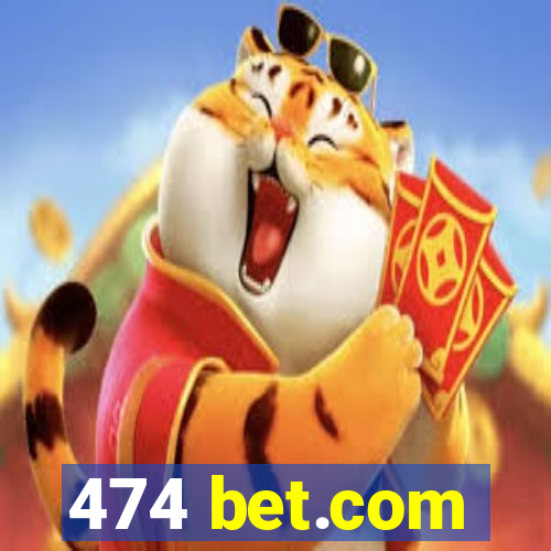 474 bet.com